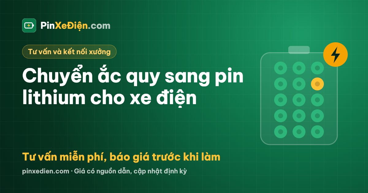 Chuyển ắc quy sang pin lithium cho xe điện
