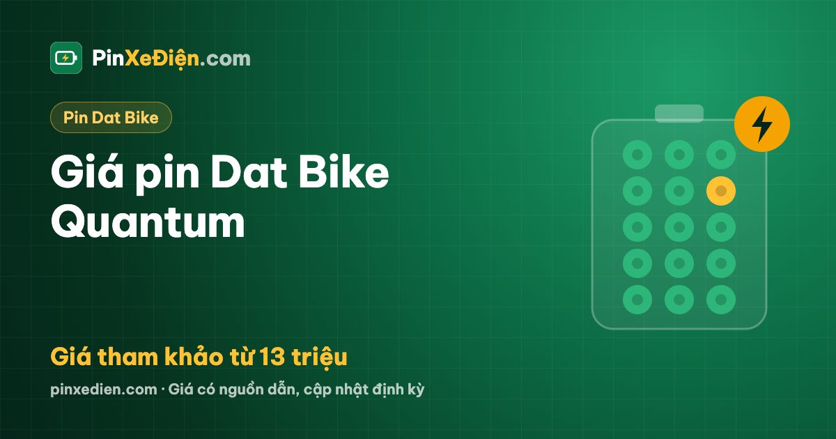 Pin Dat Bike Quantum: Lithium-ion, giá tham khảo từ 13 triệu