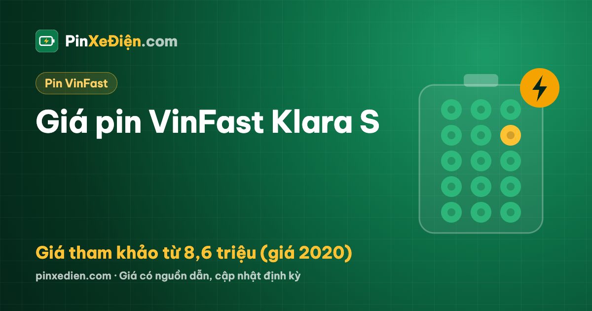Pin VinFast Klara S: Lithium-ion, cell LG Chem, giá tham khảo từ 8,6 triệu (giá 2020)