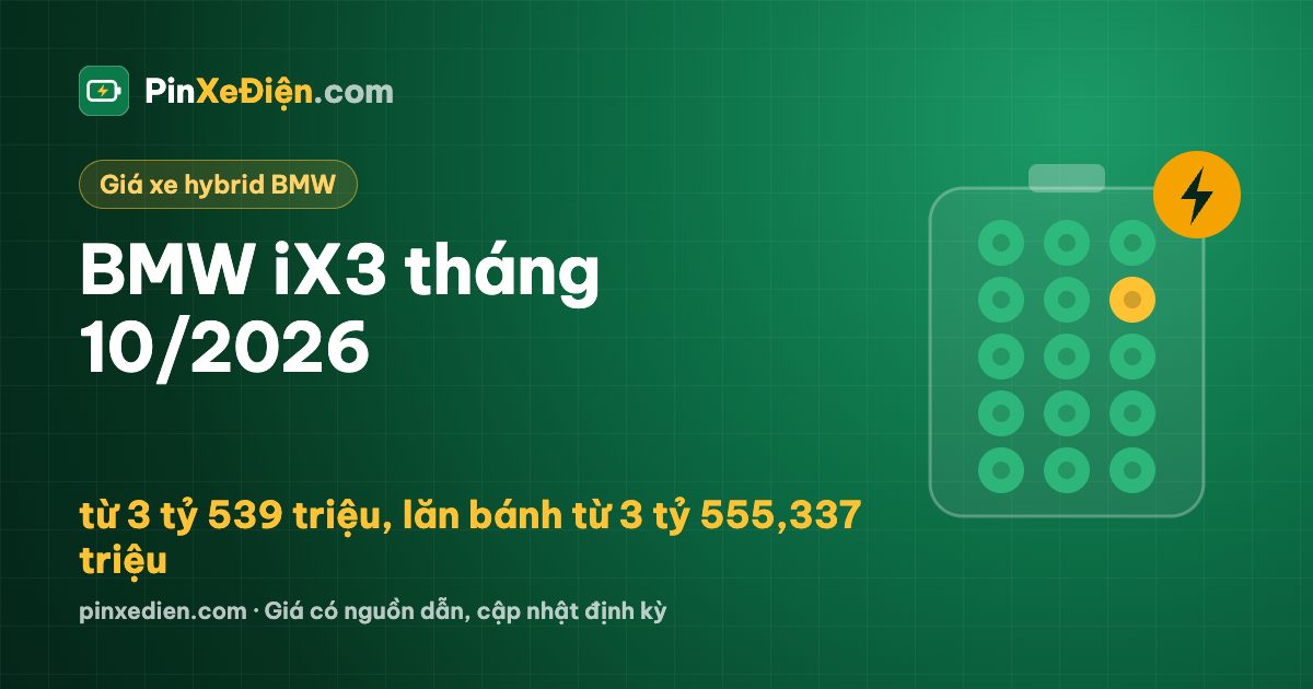 BMW iX3 tháng 10/2026: từ 3 tỷ 539 triệu, lăn bánh từ 3 tỷ 555,337 triệu