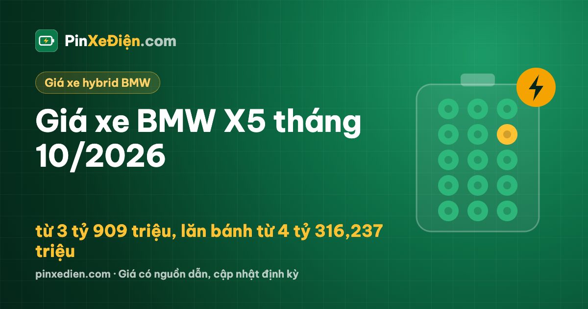 Giá xe BMW X5 tháng 10/2026: từ 3 tỷ 909 triệu, lăn bánh từ 4 tỷ 316,237 triệu