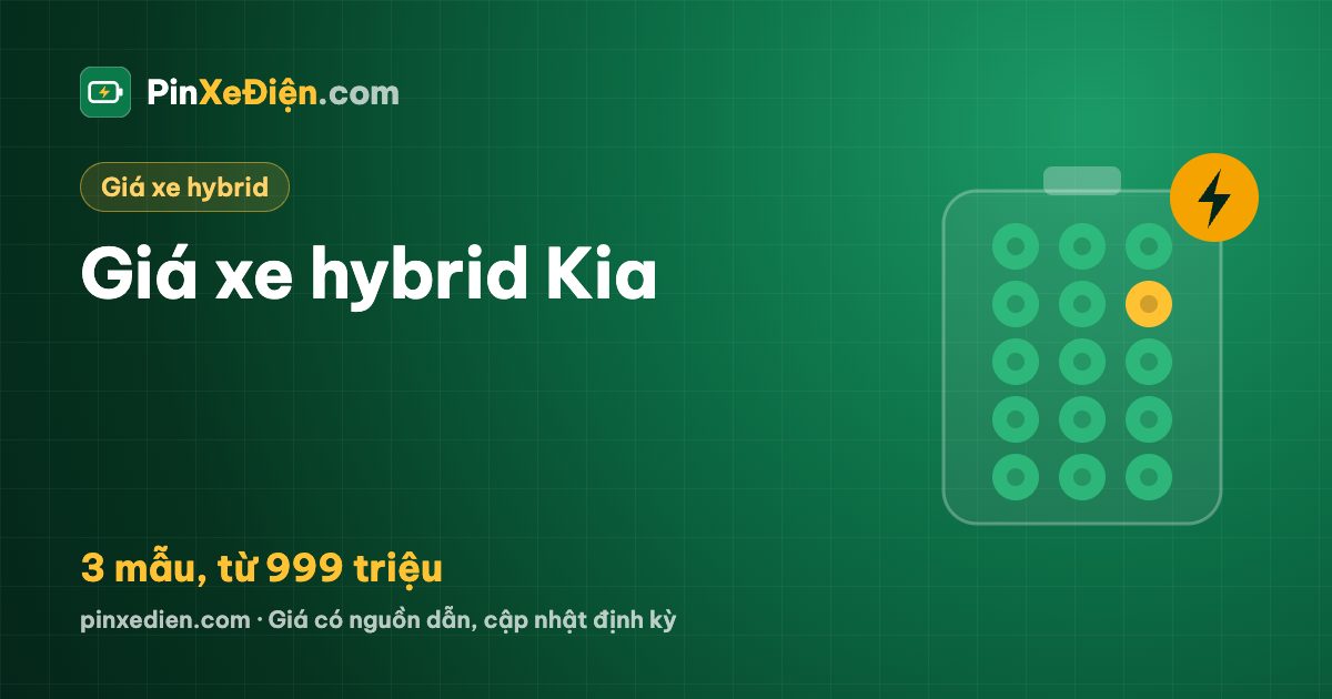 Giá xe Kia hybrid tháng 10/2026: 3 mẫu hybrid