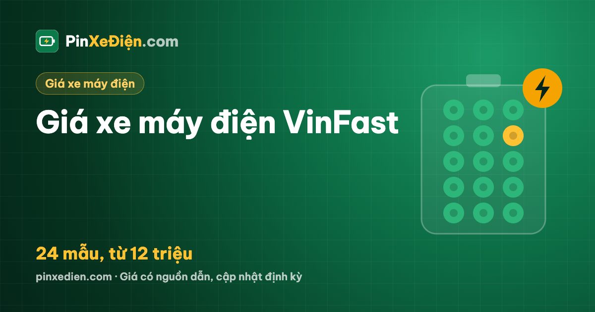 Giá xe máy điện VinFast tháng 10/2026: 24 mẫu, từ 12 triệu