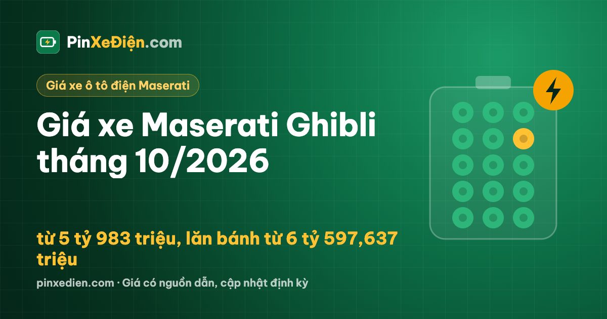 Giá xe Maserati Ghibli tháng 10/2026: từ 5 tỷ 983 triệu, lăn bánh từ 6 tỷ 597,637 triệu
