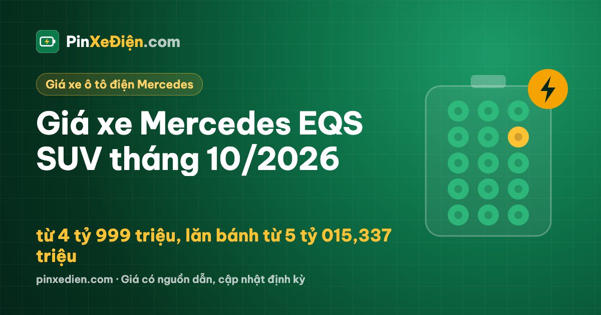 Giá xe Mercedes EQS SUV tháng 10/2026: từ 4 tỷ 999 triệu, lăn bánh từ 5 tỷ 015,337 triệu