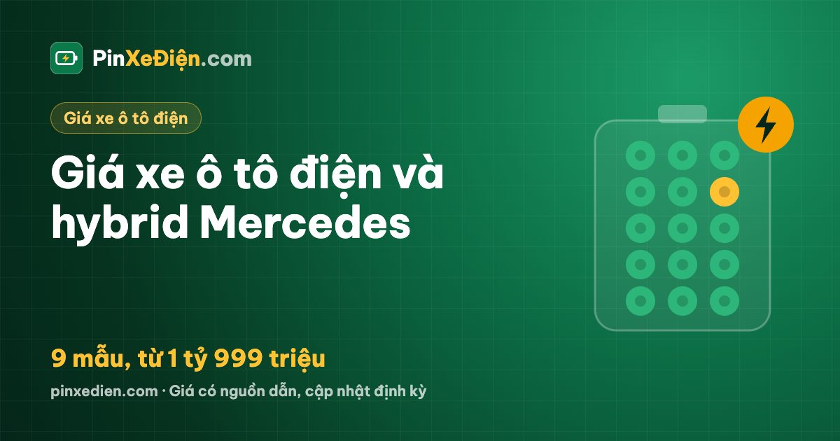 Giá xe Mercedes điện, hybrid tháng 10/2026: 9 mẫu ô tô điện và hybrid